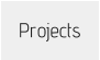 Projects