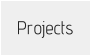 Projects